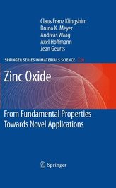 ZnO: From Fundamental Properties Towards Novel Applications