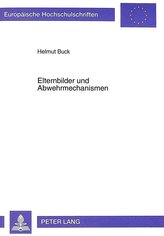 Elternbilder und Abwehrmechanismen
