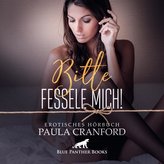 Bitte fessele mich! | Erotik Audio Story | Erotisches Hörbuch