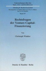 Rechtsfragen der Venture Capital-Finanzierung