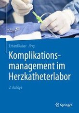 Komplikationsmanagement im Herzkatheterlabor