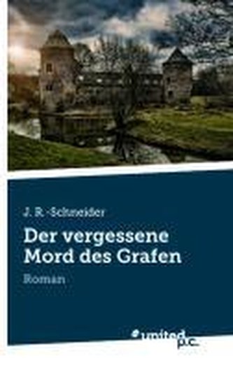 Der Vergessene Mord Des Grafen Der Vergessene Mord Des Grafen