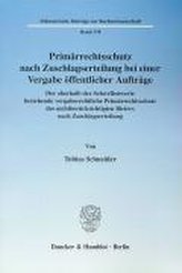 Primärrechtsschutz nach Zuschlagserteilung bei einer Vergabe öffentlicher Aufträge