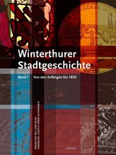 Winterthurer Stadtgeschichte. 2 Bände