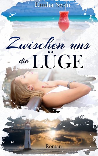 Zwischen uns die Lüge Zwischen uns die Lüge