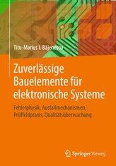 Zuverlässige Bauelemente für elektronische Systeme