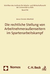 Die rechtliche Stellung von Arbeitnehmeraußenseitern im Spartenarbeitskampf