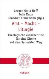 Amt - Macht - Liturgie