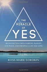 The The Miracle of Yes