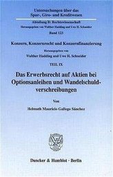 Konzern, Konzernrecht und Konzernfinanzierung / Das Erwerbsrecht auf Aktien bei Optionsanleihen und Wandelschuldverschreibungen