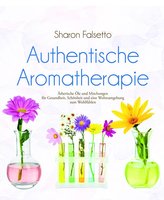 Authentische Aromatherapie