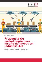Propuesta de metodología para diseño de layout en Industria 4.0