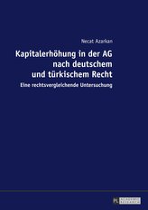 Kapitalerhöhung in der AG nach deutschem und türkischem Recht