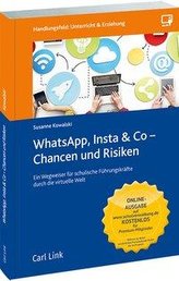 WhatsApp, Insta & Co - Chancen und Risiken