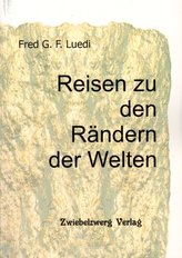 Reisen zu den Rändern der Welten