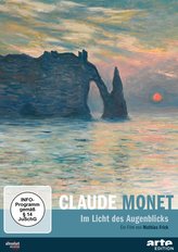 CLAUDE MONET - Im Licht des Augenblicks