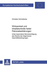 Wirksamkeit und Inhaltskontrolle harter Patronatserklärungen