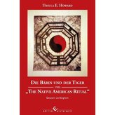 Die Bärin und der Tiger und The Native American Ritual