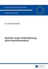Rücktritt wegen Schlechtleistung beim Unternehmenskauf