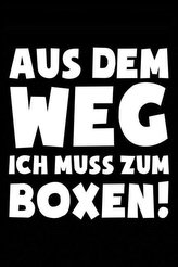 Ich Muss Boxen: Notizbuch Für Boxsport Boxer-In Boxen Boxsport Box-Fan