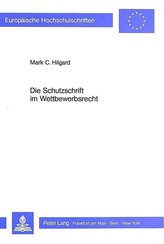 Die Schutzschrift im Wettbewerbsrecht