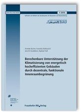 Berechenbare Unterstützung der Klimatisierung von energetisch hocheffizienten Gebäuden durch dezentrale, funktionale Innenraumbe