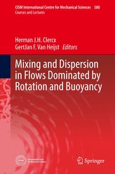 Mixing and Dispersion in Flows Dominated by Rotation and Buoyancy