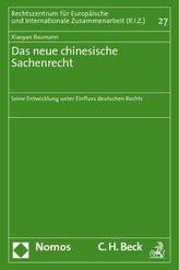 Das neue chinesische Sachenrecht