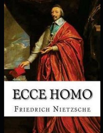Ecce Homo (Annotated) Ecce Homo (Annotated)