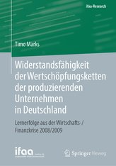 Widerstandsfähigkeit der Wertschöpfungsketten der produzierenden Unternehmen in Deutschland