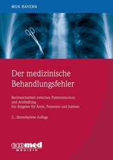 Der Medizinische Behandlungsfehler