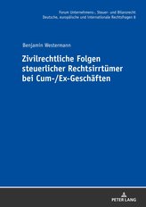 Zivilrechtliche Folgen steuerlicher Rechtsirrtümer bei Cum-/Ex-Geschäften