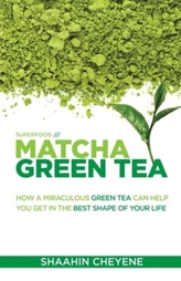  MATCHA GREEN TEA SUPERFOOD