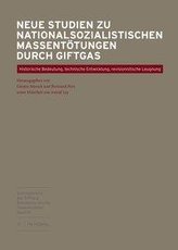 Neue Studien zu nationalsozialistischen Massentötungen durch Giftgas