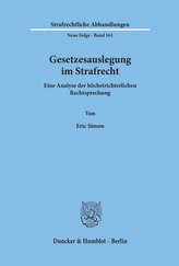 Gesetzesauslegung im Strafrecht