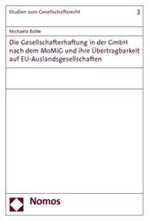 Die Gesellschafterhaftung in der GmbH nach dem MoMiG und ihre Übertragbarkeit auf EU-Auslandsgesellschaften