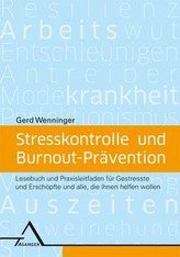Stresskontrolle und Burnout-Prävention.