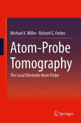 Atom Probe Tomography