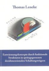 Entwärmungskonzepte durch funktionale Strukturen in spritzgegossenen dreidimensionalen Schaltungsträgern