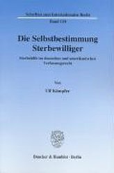 Die Selbstbestimmung Sterbewilliger