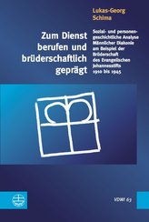 Zum Dienst berufen und brüderschaftlich geprägt