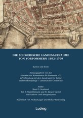 Die Schwedische Landesaufnahme von Vorpommern 1692-1709. Stralsund: Stadtfeldmark und St. Jürgen-Viertel mit Franken- und Kniepe