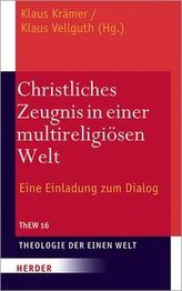 Christliches Zeugnis in einer multireligiösen Welt