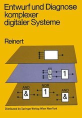 Entwurf und Diagnose komplexer digitaler Systeme