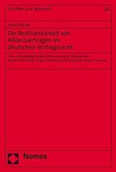 Die Realisierbarkeit von Allianzverträgen im deutschen Vertragsrecht