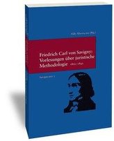 Savignyana 02. Vorlesungen über juristische Methodologie 1802-1842.