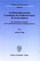 Verfahrenstheoretische Grundlagen der Fehlerkorrektur im Strafverfahren
