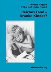 Reiches Land, kranke Kinder?