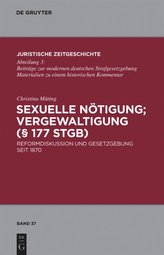 Sexuelle Nötigung; Vergewaltigung (§ 177 StGB)