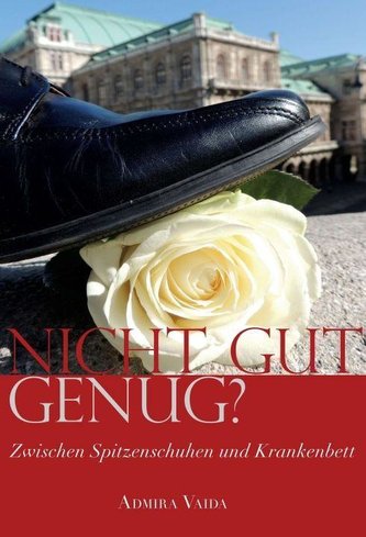NICHT GUT GENUG? NICHT GUT GENUG?